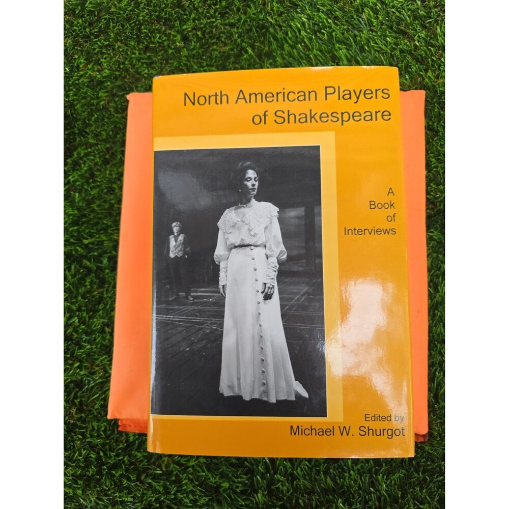 North American Players of Shakespeare: A Book of Interviews